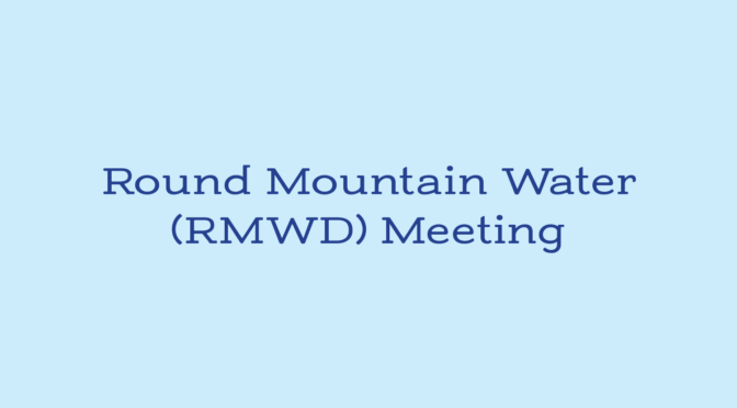 Round Mountain Water: ‘Let’s Get the Facts Straight’